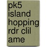 Pk5 Island Hopping Rdr Clil Ame door Caroline Laidlaw