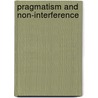 Pragmatism and Non-Interference door Max Rebol