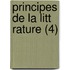 Principes de La Litt Rature (4)