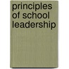 Principles of School Leadership door Mark Brundrett