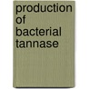 Production of Bacterial Tannase door Dr. Prasanna D. Belur