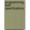 Programming with Specifications door David Luckham