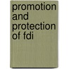 Promotion And Protection Of Fdi door Tadesse Gebrewahid