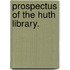 Prospectus of the Huth Library.
