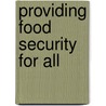 Providing Food Security for All door Poonam Arora
