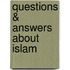 Questions & Answers about Islam