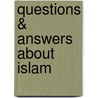 Questions & Answers about Islam door M. Fethullah Gulen