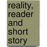 Reality, Reader and Short Story by Jay Sankar Basu