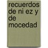 Recuerdos De Ni Ez Y De Mocedad