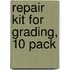 Repair Kit for Grading, 10 Pack