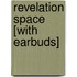 Revelation Space [With Earbuds]