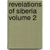 Revelations of Siberia Volume 2