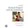 Richard Wagner Und Das Judentum door Anton Seljak