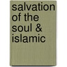 Salvation of the Soul & Islamic by Quasem