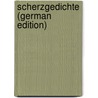 Scherzgedichte (German Edition) door Trojan Johannes