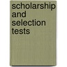 Scholarship and Selection Tests door Rebecca Leech
