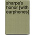 Sharpe's Honor [With Earphones]