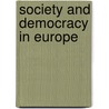 Society and Democracy in Europe door Oscar W. Gabriel