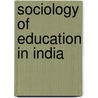 Sociology of Education in India door Srinivasa Rao