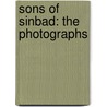 Sons of Sinbad: The Photographs door Alan Villiers
