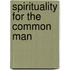 Spirituality for the Common Man