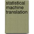 Statistical Machine Translation