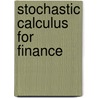 Stochastic Calculus for Finance door Janusz Traple