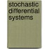 Stochastic Differential Systems