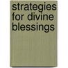 Strategies for Divine Blessings door Mr Chukwuka Emmanuel Ojeme