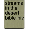 Streams In The Desert Bible-niv by Zondervan Publishing