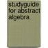 Studyguide for Abstract Algebra
