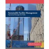 Sustainable Facility Management by John Fennimore