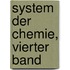 System der Chemie, Vierter Band