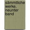 Sämmtliche Werke, Neunter Band door Friedrich Schiller