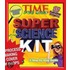 Time For Kids Super Science Kit