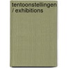 Tentoonstellingen / Exhibitions door Veronique Patteeuw