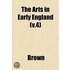 The Arts In Early England (V.4)