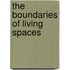 The Boundaries of Living Spaces