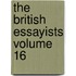 The British Essayists Volume 16