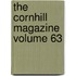 The Cornhill Magazine Volume 63