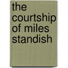 The Courtship of Miles Standish door Onbekend