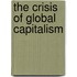 The Crisis of Global Capitalism