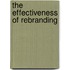The Effectiveness of Rebranding