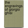 The Engravings of Giorgio Ghisi door Suzanne Boorsch