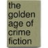 The Golden Age of Crime Fiction