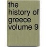 The History Of Greece  Volume 9 door William Mitford