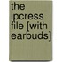 The Ipcress File [With Earbuds]