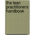 The Lean Practitioners Handbook