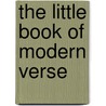 The Little Book Of Modern Verse door Jessie B. Rittenhouse