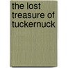 The Lost Treasure of Tuckernuck door Emily Fairlie